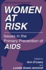 Image for Women at Risk: Issues in the Primary Prevention of AIDS