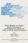 Image for From Newton to Chaos: Modern Techniques for Understanding and Coping with Chaos in N-Body Dynamical Systems