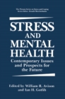 Image for Stress and Mental Health: Contemporary Issues and Prospects for the Future