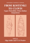 Image for From Kostenki to Clovis: Upper Paleolithic-Paleo-Indian Adaptations