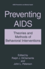 Image for Preventing AIDS: Theories and Methods of Behavioral Interventions