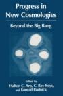 Image for Progress in New Cosmologies : Beyond the Big Bang