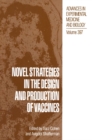 Image for Novel Strategies in the Design and Production of Vaccines : v.397