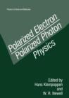 Image for Polarized Electron/Polarized Photon Physics