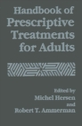 Image for Handbook of Prescriptive Treatments for Adults