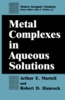 Image for Metal Complexes in Aqueous Solutions