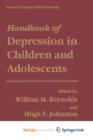 Image for Handbook of Depression in Children and Adolescents