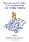 Image for Structure and Function of Cholinesterases and Related Proteins