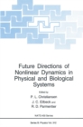 Image for Future Directions of Nonlinear Dynamics in Physical and Biological Systems