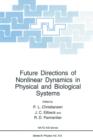 Image for Future Directions of Nonlinear Dynamics in Physical and Biological Systems