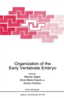 Image for Organization of the Early Vertebrate Embryo
