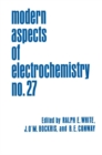 Image for Modern Aspects of Electrochemistry : 27