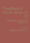 Image for Handbook of Health Behavior Research III: Demography, Development, and Diversity