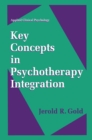 Image for Key Concepts in Psychotherapy Integration