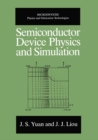 Image for Semiconductor Device Physics and Simulation