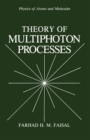 Image for Theory of Multiphoton Processes