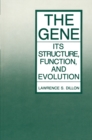 Image for Gene: Its Structure, Function, and Evolution