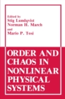 Image for Order and Chaos in Nonlinear Physical Systems