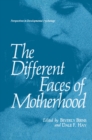 Image for Different Faces of Motherhood