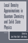 Image for Local Density Approximations in Quantum Chemistry and Solid State Physics