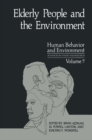 Image for Elderly People and the Environment : v.7
