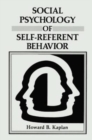 Image for Social Psychology of Self-Referent Behavior