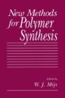 Image for New Methods for Polymer Synthesis