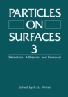Image for Particles on Surfaces 3: Detection, Adhesion, and Removal