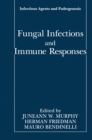 Image for Fungal Infections and Immune Responses