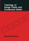 Image for Topology of Gauge Fields and Condensed Matter