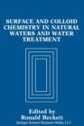 Image for Surface and Colloid Chemistry in Natural Waters and Water Treatment