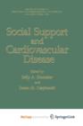 Image for Social Support and Cardiovascular Disease