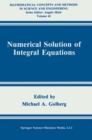 Image for Numerical Solution of Integral Equations