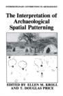 Image for Interpretation of Archaeological Spatial Patterning