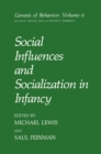 Image for Social Influences and Socialization in Infancy : v.6