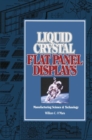 Image for Liquid Crystal Flat Panel Displays: Manufacturing science and technology