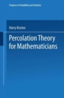Image for Percolation Theory for Mathematicians.