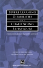Image for Severe Learning Disabilities and Challenging Behaviours: Designing High Quality Services