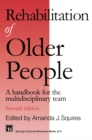 Image for Rehabilitation of Older People: A handbook for the multidisciplinary team