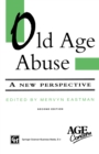 Image for Old Age Abuse: A new perspective