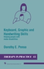 Image for Keyboard, Graphic and Handwriting Skills: Helping people with motor disabilities