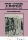Image for Biopsy Pathology of the Bronchi