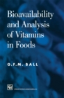 Image for Bioavailability and Analysis of Vitamins in Foods