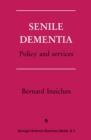 Image for Senile Dementia: Policy and services