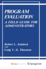 Image for Program Evaluation : A Field Guide for Administrators