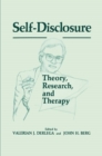 Image for Self-Disclosure: Theory, Research, and Therapy