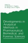 Image for Developments in Analytical Methods in Pharmaceutical, Biomedical, and Forensic Sciences