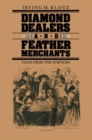 Image for Diamond Dealers and Feather Merchants: Tales from the Sciences.