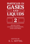 Image for Particles in Gases and Liquids 2: Detection, Characterization, and Control