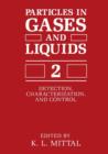 Image for Particles in Gases and Liquids 2